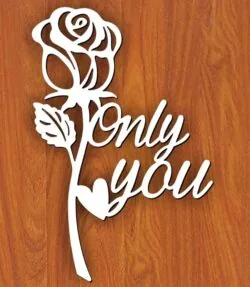 Only you rose